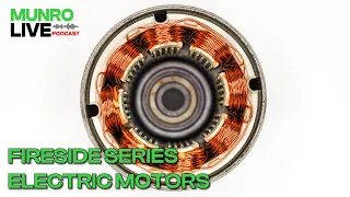 The Evolution of Electric Motor Technologies: Munro Fireside Series