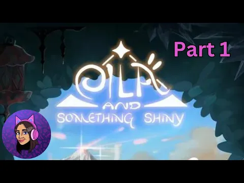 Let's Play Eila and Something Shiny Part 1