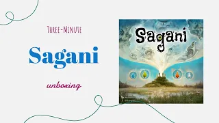 Sagani - 3-Minute Unboxing