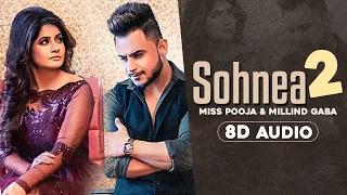 Sohnea 2 (8D Audio🎧) | Miss Pooja ft Millind Gaba | Latest Punjabi Songs 2020 | Speed Records