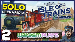 Isle of Trains: All Aboard!🚂 Scenario 2 (Solo) Building a city one brick at a time...