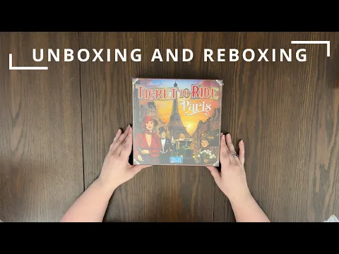 Ticket To Ride: Paris Board Game - Unboxing and Reboxing - What's in the box?