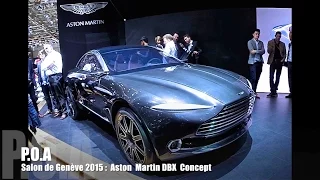 Aston Martin DBX concept - Salon de Genève 2015