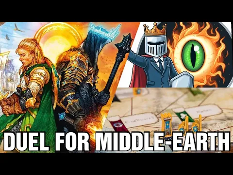 LotR: Duel for Middle-earth Review - Chairman of the Board