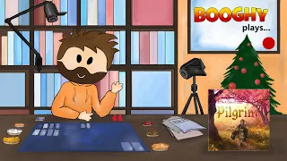 Booghy plays... Pilgrim