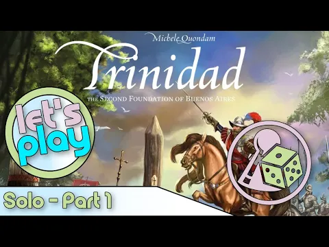 Let's play Trinidad (Boardgame) Solo - Part 1