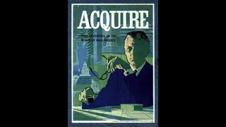 The Long View of Acquire
