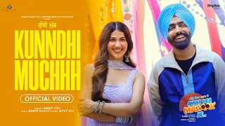 Kunndhi Muchhh video