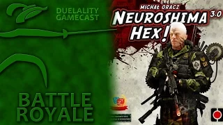 DuelalityGamecast BattleRoyaleEp29 Neuroshima Hex 3 0