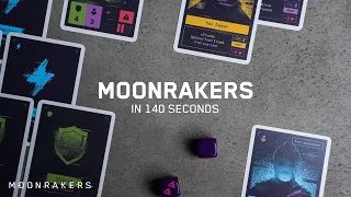 Moonrakers in 140 Seconds