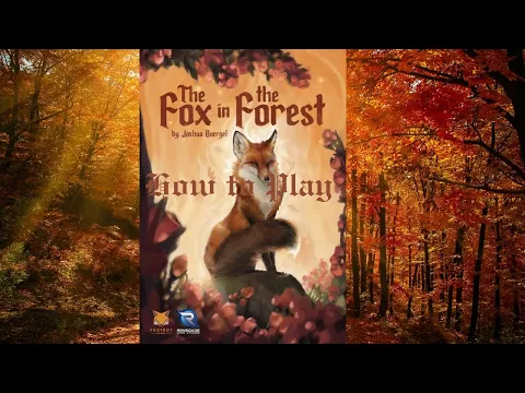 How to Play: The Fox in the Forest