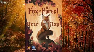 How to Play: The Fox in the Forest