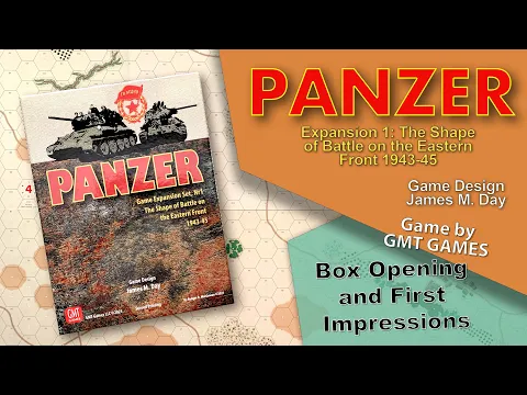GMT Games: Panzer Exp 1- The Shape of Battle on the Eastern Front /Box opening and First Thoughts