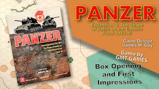 GMT Games: Panzer Exp 1- The Shape of Battle on the Eastern Front /Box opening and First Thoughts