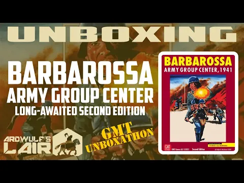 Unboxing Barbarossa Army Group Center (GMT Games 2022 2nd Edition)