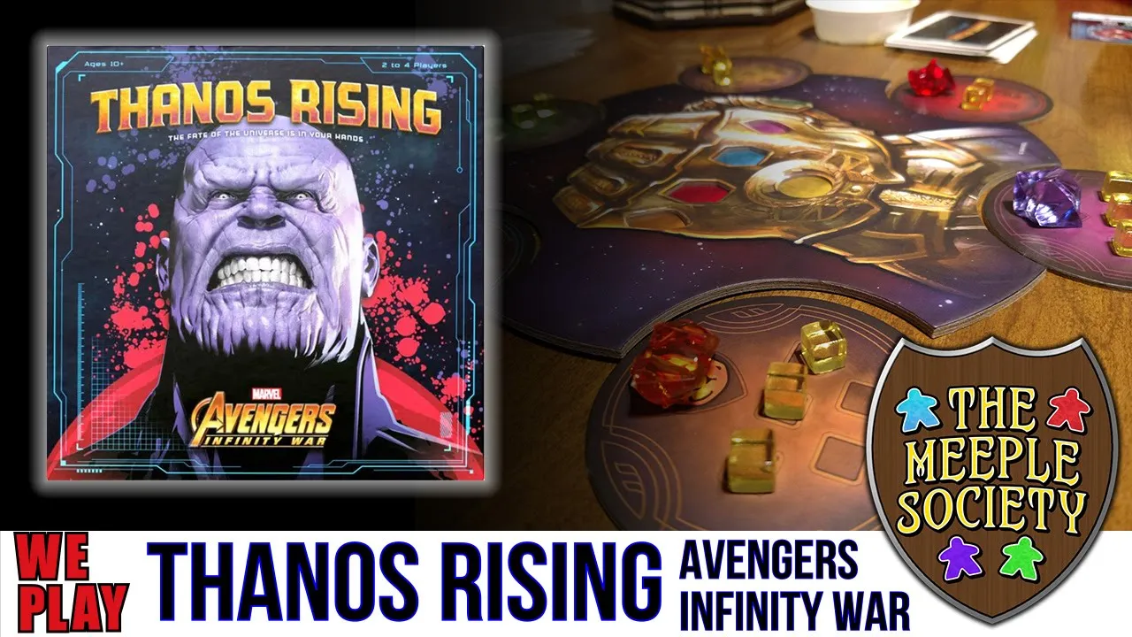 Thanos Rising: Avengers Infinity War Rules Discussion and Playthrough