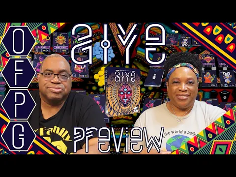 OFPG - Àiyé Preview (The New Age of Mancala!)