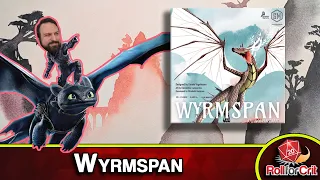 Wyrmspan Review | Through the Cardboard and Flames