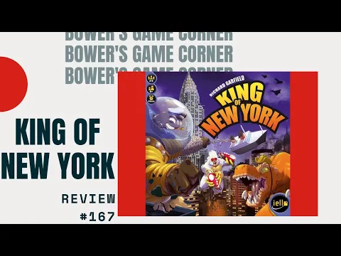 Bower's Game Corner #167: King of New York Review