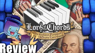 Lord of the Chords: The Geekiest, Punniest Music Theory Card Game Review - with Tom Vasel