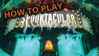 How to Play Spooktacular