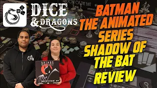 Dice and Dragons - Batman The Animated Series Shadow of the Bat Review