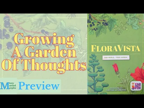 Floravista Preview - Growing A Garden of Thoughts