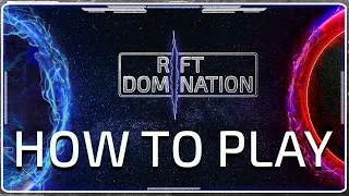 Rift Domination - How to play guide