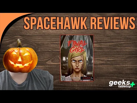 Final Girl: The Happy Trails Horror - Spacehawk Reviews