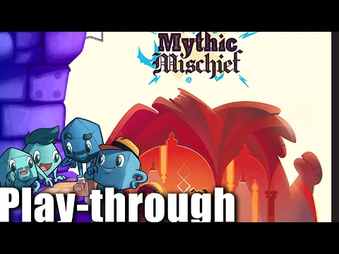Mythic Mischief Play-through