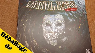 Déballage de Carnival Zombies 2ème Édition