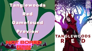 Tanglewoods: Red - Gamefound Preview - Not Bored Gaming