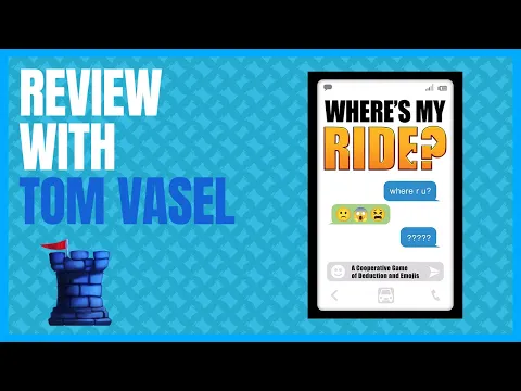 Where's My Ride Review with Tom Vasel
