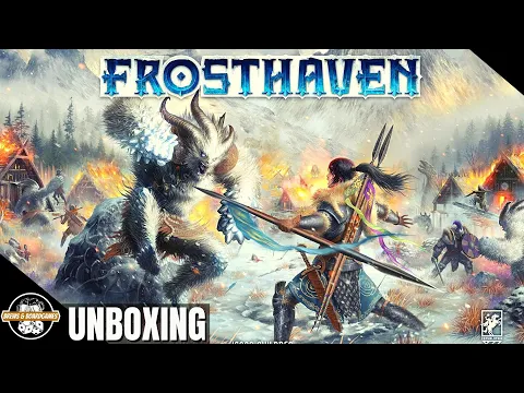 Frosthaven Unboxing!!