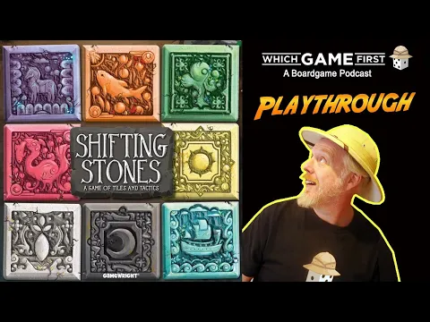 Shifting Stones playthrough by Which Game First: A Board Game Podcast