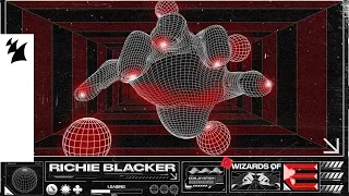 Richie Blacker - Wizards Of E (Official Visualizer)