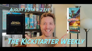 The Kickstarter Weekly, August 15th - 21st