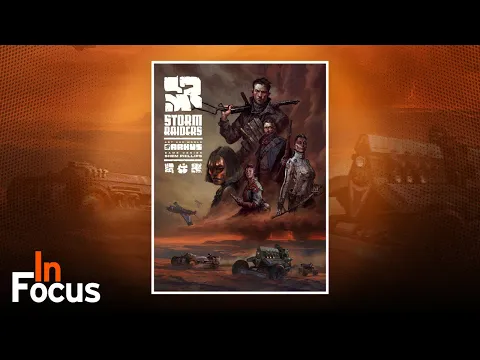 Storm Raiders - In Focus