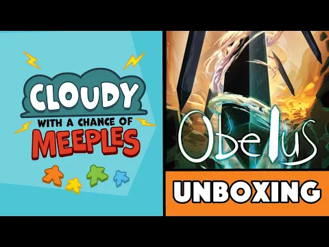 Obelus Unboxing - Cloudy with a Chance of Meeples