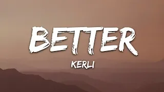 Kerli - Better (Lyrics)