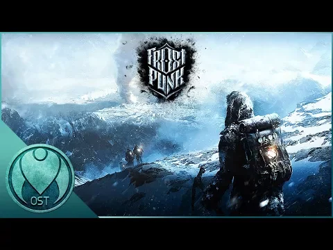 Frostpunk (2018) - Complete Soundtrack OST + Tracklist