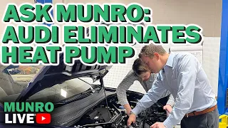 Ask Munro E6: Audi Eliminates Heat Pump in Q4 E-Tron