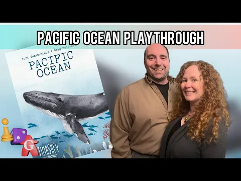 Pacific Ocean Playthrough | Base game and Expansion