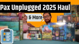 Pax Unplugged 2025 Haul - Seti, Tend, Wispwood, Cozy Stickerville & More!