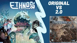 Ethnos: Original vs Second Edition