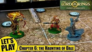 LOTR Journeys in Middle-Earth | Haunting of Dale - Chapter 6 | Lord of the Rings Solo Playthrough
