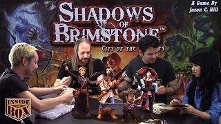 Shadows of Brimstone (Inside the Box - Ep. 14)