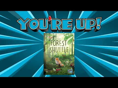 You're Up - Forest Shuffle