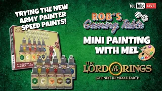 Mini Painting with Mel: Army Painter Speedpaints (Lord of the Rings: Journeys in Middle-Earth)