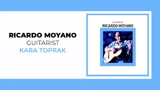 Ricardo Moyano - Kara Toprak (Official Audio Video)